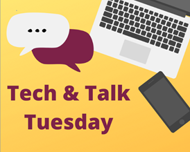 tech and talk tuesday